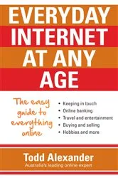 Book cover of Everyday Internet at Any Age by Todd Alexander