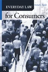 Book cover of Everyday Law for Consumers by Michael L. Rustad