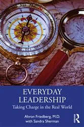 Book cover of Everyday Leadership by Ahron Friedberg M.D.