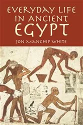 Book cover of Everyday Life In Ancient Egypt by Gaston Masparo