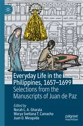 Book cover of Everyday Life in the Philippines, 1657–1699 by Norah L. A. Gharala