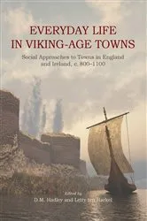 Book cover of Everyday Life in Viking-Age Towns by Letty ten Harkel