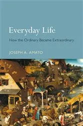 Book cover of Everyday Life by Joseph A. Amato