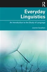 Book cover of Everyday Linguistics by Joanne Cavallaro