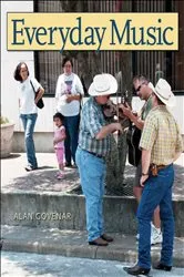 Book cover of Everyday Music by Alan B. Govenar