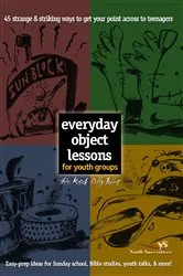 Book cover of Everyday Object Lessons for Youth Groups by Unknown