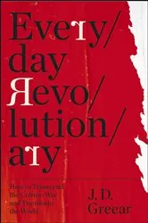 Book cover of Everyday Revolutionary by J.D. Greear
