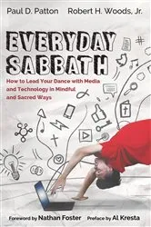 Book cover of Everyday Sabbath by Paul D. Patton
