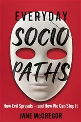 Book cover of Everyday Sociopaths by Jane McGregor