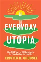 Book cover of Everyday Utopia by Kristen R. Ghodsee