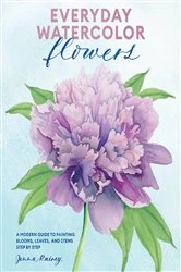 Book cover of Everyday Watercolor Flowers by Jenna Rainey