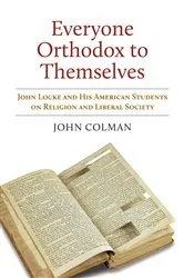 Book cover of Everyone Orthodox to Themselves by John Colman