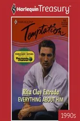 Book cover of Everything About Him by Rita Clay Estrada