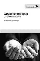 Book cover of Everything Belongs to God by Sophirinia Sign
