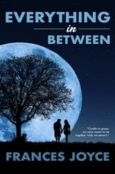 Book cover of Everything in Between by Frances Joyce