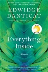 Book cover of Everything Inside: Reese's Book Club by Edwidge Danticat