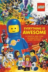 Book cover of Everything Is Awesome: A Search-and-Find Celebration of LEGO History (LEGO) by Simon Beecroft
