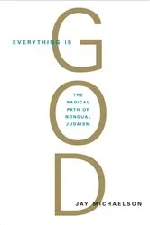 Book cover of Everything Is God by Jay Michaelson