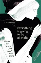 Book cover of Everything is Going to be All Right by Various