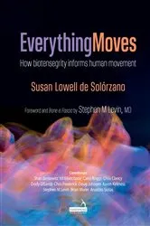 Book cover of Everything Moves by Susan Lowell de Solórzano