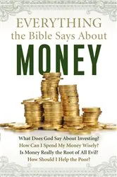 Book cover of Everything the Bible Says About Money by Lin Johnson