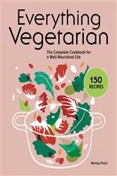 Book cover of Everything Vegetarian by Wendy Polisi