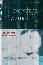 Book cover of Everything Yearned For by Francisca Cho