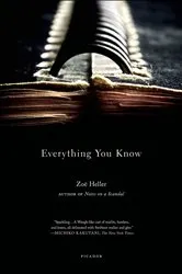 Book cover of Everything You Know by Zoë Heller