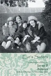 Book cover of Eve’S Sisters by Jayne P. Bowers