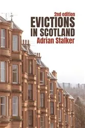 Book cover of Evictions in Scotland (2nd ed.) by Adrian Stalker