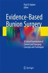 Book cover of Evidence-Based Bunion Surgery by Paul D. Dayton
