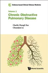 Book cover of Evidence-based Clinical Chinese Medicine - Volume 1: Chronic Obstructive Pulmonary Disease by Charlie Changli Xue