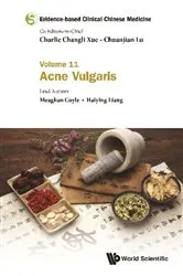 Book cover of Evidence-based Clinical Chinese Medicine - Volume 11: Acne Vulgaris by Charlie Changli Xue