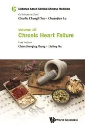 Book cover of Evidence-based Clinical Chinese Medicine - Volume 15: Chronic Heart Failure by Charlie Changli Xue