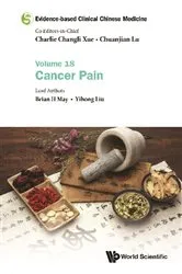 Book cover of Evidence-based Clinical Chinese Medicine - Volume 18: Cancer Pain by Charlie Changli Xue