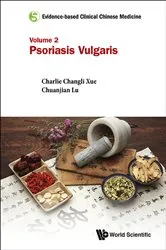 Book cover of Evidence-based Clinical Chinese Medicine - Volume 2: Psoriasis Vulgaris by Unknown