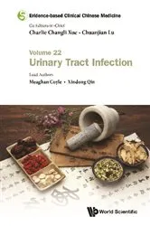 Book cover of Evidence-based Clinical Chinese Medicine - Volume 22: Urinary Tract Infection by Charlie Changli Xue