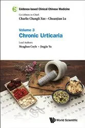 Book cover of Evidence-based Clinical Chinese Medicine - Volume 3: Chronic Urticaria by Charlie Changli Xue