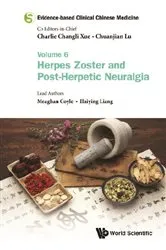 Book cover of Evidence-based Clinical Chinese Medicine - Volume 6: Herpes Zoster And Post-herpetic Neuralgia by Charlie Changli Xue