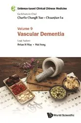 Book cover of Evidence-based Clinical Chinese Medicine - Volume 9: Vascular Dementia by Charlie Changli Xue
