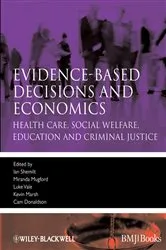 Book cover of Evidence-based Decisions and Economics (2nd ed.) by Ian Shemilt