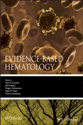Book cover of Evidence-Based Hematology by Mark A. Crowther