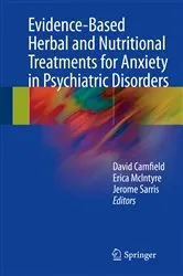 Book cover of Evidence-Based Herbal and Nutritional Treatments for Anxiety in Psychiatric Disorders by David Camfield