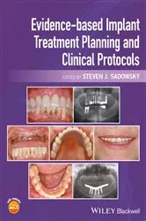 Book cover of Evidence-based Implant Treatment Planning and Clinical Protocols by Steven J. Sadowsky