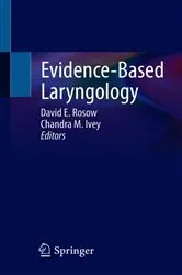 Book cover of Evidence-Based Laryngology by David E. Rosow