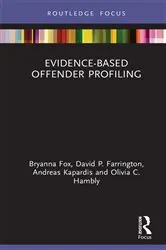 Book cover of Evidence-Based Offender Profiling by Bryanna Fox