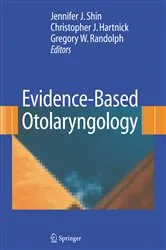 Book cover of Evidence-Based Otolaryngology by Jennifer Shin