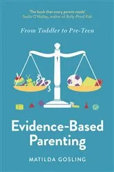 Book cover of Evidence-Based Parenting by Matilda Gosling