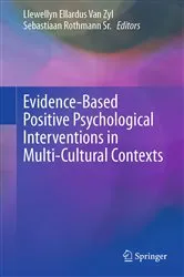 Book cover of Evidence-Based Positive Psychological Interventions in Multi-Cultural Contexts by Llewellyn Ellardus Van Zyl