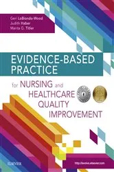 Book cover of Evidence-Based Practice for Nursing and Healthcare Quality Improvement by LoBiondo-Wood PhD, RN, FAAN, Geri